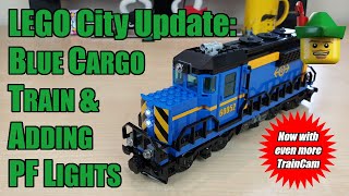 LEGO City Update - Blue Cargo Train \u0026 Adding PF Lights 60052 🚆🏹