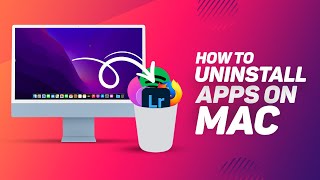 How To Completely Uninstall Apps On macOS | Permanently Delete Application on Mac