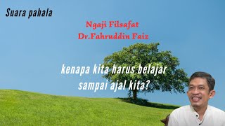 Kebodohan adalah sebuah kejahatan yang abadi | Ngaji Filsafat | Dr.Fahruddin Faiz