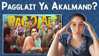 Pagglait Movie Review | Sanya Malhotra | Netflix India