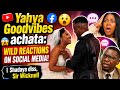  TRENDING! news ft YAHYA GOODVIBES WEDDING, Shadaya and Sir Wicknell DISS