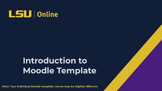 Introduction to LSU Moodle Course Template