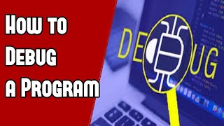 Lesson 17 - How to Debug a Program | javaScript