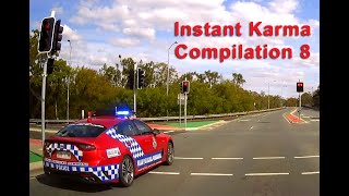 Instant Karma / Caught by the Police Compilation 8