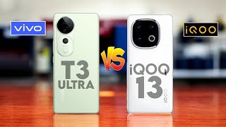 vivo T3 Ultra vs iQOO 13