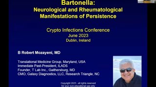 Dr B Robert Mozayeni - Persistent Bartonella infection