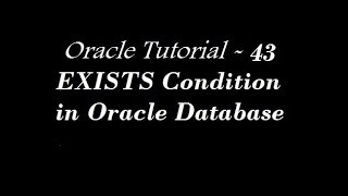 EXISTS Condition in Oracle Database
