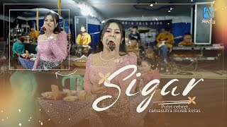 SIGAR-PUTRI CEBRET-CS CAMASUTRA MUSIK KERAS