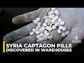 Millions of Captagon pills have been discovered in warehouses across Syria after toppling of regime