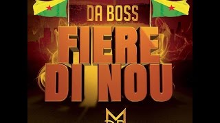 Da Boss - FIERE DI NOU (DA BOSS MUSIC) 2K15