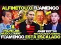 GRAVE! OLHA O QUE O JOHN TEXTOR TEVE CORAGEM de FALAR do FLAMENGO ! CRUZEIRO X FLAMENGO | ESCALAÇÃO