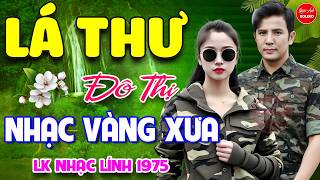 Lá Thư Đô Thị - Thư Tình Em gái ⭐ LK Nhạc Vàng Xưa Ngọt Ngào Say Đắm Bao Thế Hệ, Toàn Bài Hay Bất Hủ