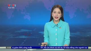 🔴[TRỰC TIẾP] Bản tin 18h ngày 31/10/2023 | VOVTV