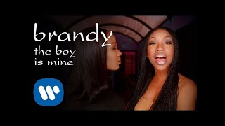 Brandy & Monica - The Boy Is Mine