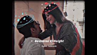 Besharmi ki Height | full song | Varun dhawan Main tera hero |