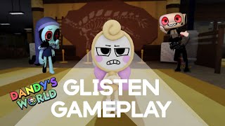 GLISTEN GAMEPLAY DANDY'S WORLD (FLOOR 20+)