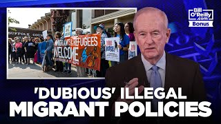 Bill O'Reilly on New York's Suffolk County and Their 'Dubious' Illegal Migrant Policies