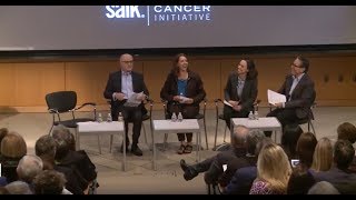 Salk Institute Conquering Cancer Initiative Launch Event Panel Discussion