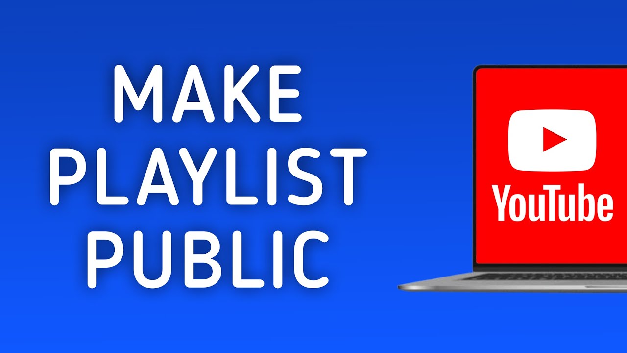 How To Make Playlist Public In Youtube On Pc Youtube