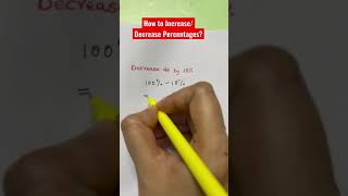 How to Increase/Decrease Percentages? #math #tutor #mathtrick #learning #shorts #percentage #youtube