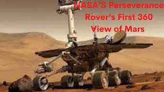NASA’S Perseverance Rover’s First 360 View of Mars