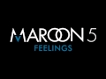Maroon 5 Feelings (lyrics)