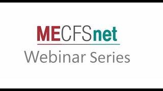 MECFSnet Webinar Series - NIH Intro