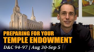 Endowed with power: What to expect when receiving your temple endowment!