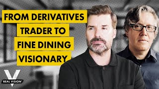 Derivatives Trader Turned Fine Dining Visionary (w/Jason Buck & Nick Kokonas)