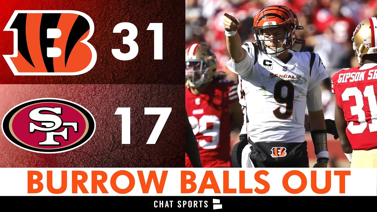 Bengals INSTANT Reaction After 31-17 WIN Over 49ers: Joe Burrow Is Back ...