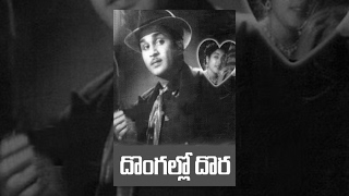 Dongallo Dora Telugu Full Movie - ANR, Jamuna