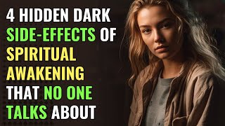 4 Hidden Dark Side-Effects of Spiritual Awakening That No One Talks About | Awakening | Spirituality