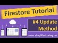 #4 Firestore Android Tutorial - Update Method