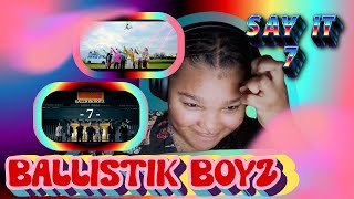 My new favorite BALLISTIK BOYZ track ✬ Say It MV & 7 - special teaser ✬ REACTION ✬