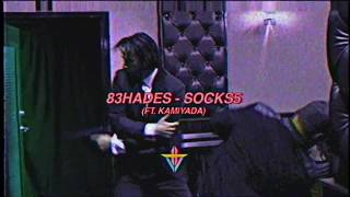 83HADES - SOCKS5 FT. KAMIYADA (PROD.2DIRTYY)