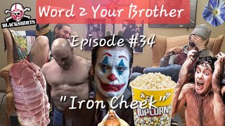 Word 2 Your Brother Podcast Episode #34 