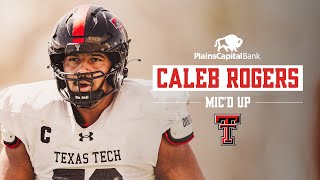 Texas Tech Football: Mic'd Up - Caleb Rogers | Apr. 18, 2024