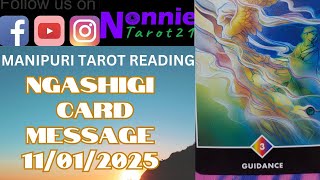 Ngashigi card message #nonnietarot21 #manipuritarotreader #dailytarotreading #viralvideo