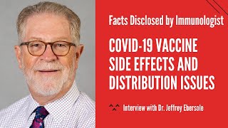 COVID-19 Vaccine Side Effects and Distribution Problems | Interview with  Immunologist