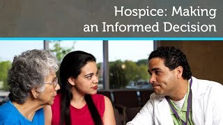 Hospice: Making an Informed Decision