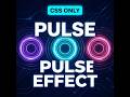 Pulse Effect – CSS Animation Tutorial