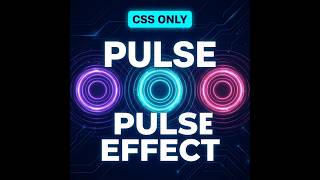 Pulse Effect – CSS Animation Tutorial