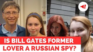 Who is Anna Chapman? Russian spy links to alleged former lover of Bill Gates Mila Antonova revealed