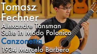 Tansman Canzonetta – Tomasz Fechner plays 1934 Marcelo Barbero