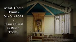 AwAS Virtual Choir - Jesus Christ is Risen Today, Easter Hymn, Lyra Davidica