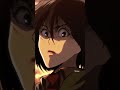 mikasa edit mikasa eren mikasaedit mikasaackerman anime shorts animeedit edits aot snk