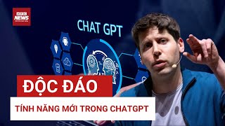 Nét độc đáo trong tính năng mới của ChatGPT| VTC News