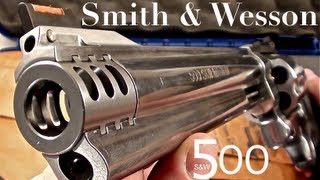 500 S&W Magnum - Preview - The Ultimate Big Gun