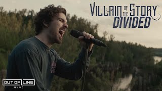 Villain of the Story - Divided ft. Loveless (Official Music Video)