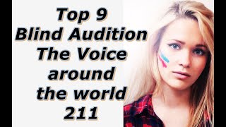 Top 9 Blind Audition (The Voice around the world 211)